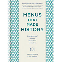 Kyle Books: Menus that Made History Kyle Books: Menus that Made History