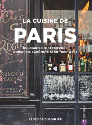 La Cuisine de Paris - Clotilde Dusoulier | 