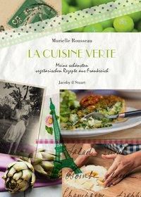La cuisine verte - Murielle Rousseau-Grieshaber | 