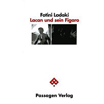 Lacan und sein Figaro Lacan und sein Figaro
