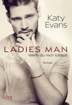 Ladies Man - Wenn du mich loslässt - Katy Evans | 