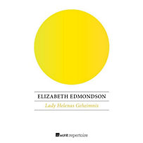 Lady Helenas Geheimnis Lady Helenas Geheimnis