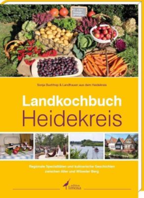 Landkochbuch Heidekreis - Sonja Buchhop | 