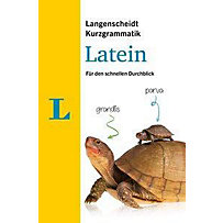 Langenscheidt Kurzgrammatik Latein Langenscheidt Kurzgrammatik Latein