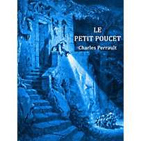 Le Petit Poucet Le Petit Poucet