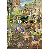 Leben im Mittelalter Leben im Mittelalter