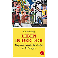Leben in der DDR Leben in der DDR