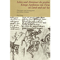 Leben und Abenteuer des großen Königs Apollonius von Tyrus zu Land und zur See Leben und Abenteuer des großen Königs Apollonius von Tyrus zu Land und zur See