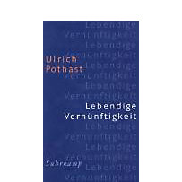 Lebendige Vernünftigkeit Lebendige Vernünftigkeit