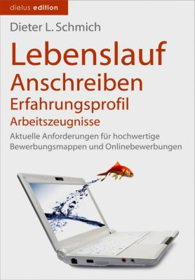 Lebenslauf, Anschreiben, Erfahrungsprofil, Arbeitszeugnisse - Dieter L. Schmich | 