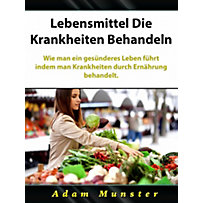 Lebensmittel Die Krankheiten Behandeln Lebensmittel Die Krankheiten Behandeln