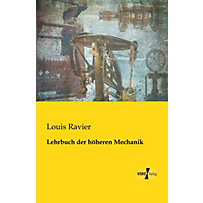 Lehrbuch der höheren Mechanik Lehrbuch der höheren Mechanik