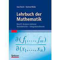 Lehrbuch der Mathematik: Bd.3 Analysis mehrerer Veränderlicher - Integrationstheorie Lehrbuch der Mathematik: Bd.3 Analysis mehrerer Veränderlicher - Integrationstheorie