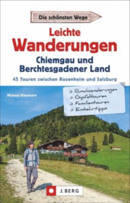 Leichte Wanderungen Chiemgau und Berchtesgadener Land - Michael Kleemann | 