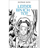 Leider bin ich tot Leider bin ich tot