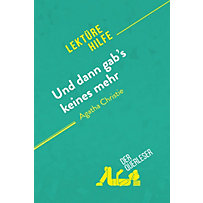 Lektürehilfe: Und dann gab's keines mehr von Agatha Christie (Lektürehilfe) Lektürehilfe: Und dann gab's keines mehr von Agatha Christie (Lektürehilfe)