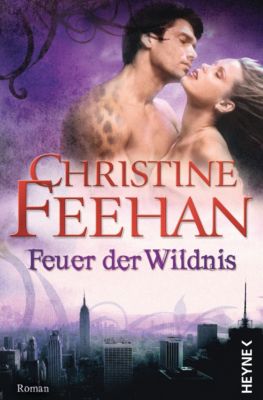 Leopardenmenschen Band 4: Feuer der Wildnis - Christine Feehan | 