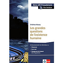 Les grandes questions de l'existence humaine, Erhöhtes Niveau - Schülerarbeitsheft Les grandes questions de l'existence humaine, Erhöhtes Niveau - Schülerarbeitsheft