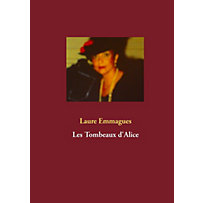 Les Tombeaux d'Alice Les Tombeaux d'Alice