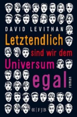 Letztendlich sind wir dem Universum egal - David Levithan | 