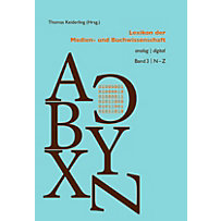 Lexikon der Medien- und Buchwissenschaft Lexikon der Medien- und Buchwissenschaft