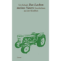 Limmat: Das Lachen meines Vaters Limmat: Das Lachen meines Vaters