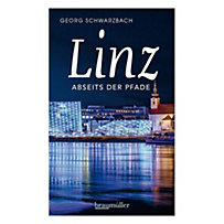 Linz abseits der Pfade Linz abseits der Pfade
