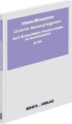 Listeria monocytogenes: .II Listeria monocytogenes - Michael Bülte | 