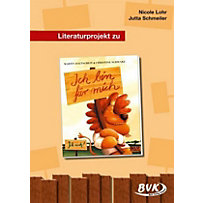 Literaturprojekt zu 'Ich bin für mich' Literaturprojekt zu 'Ich bin für mich'