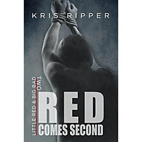 Little Red and Big Bad: Red Comes Second (Little Red and Big Bad, #2) Little Red and Big Bad: Red Comes Second (Little Red and Big Bad, #2)