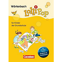 Lollipop Wörterbuch für Kinder der Grundschule, Neue Ausgabe 2013 Lollipop Wörterbuch für Kinder der Grundschule, Neue Ausgabe 2013