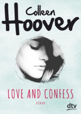 Love and Confess - Colleen Hoover | 