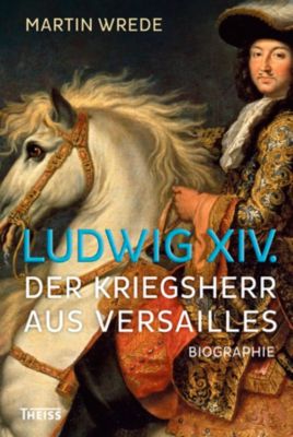 Ludwig XIV. - Martin Wrede | 