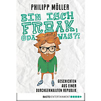 Luebbe Digital Ebook: Bin isch Freak, oda was?! Luebbe Digital Ebook: Bin isch Freak, oda was?!