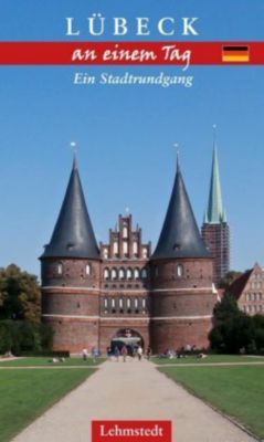 Lubeck An Einem Tag Buch Von Michael Schulze Versandkostenfrei