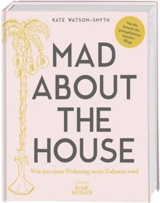 Mad About The House - Kate Watson-Smyth | 
