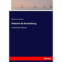 Madame de Brandebourg Madame de Brandebourg