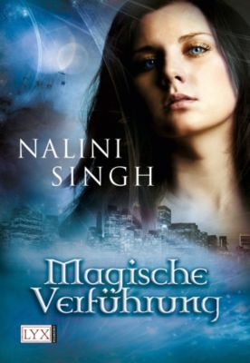 Magische Verführung - Engelspfand / Verführung / Verlockung - Nalini Singh | 