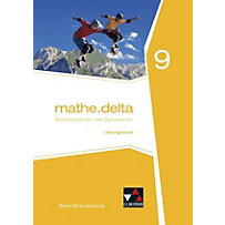 mathe.delta 9 Lösungsband Berlin/Brandenburg mathe.delta 9 Lösungsband Berlin/Brandenburg
