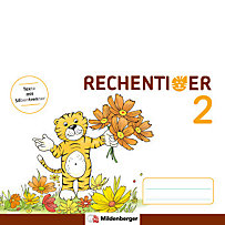 Mathetiger, Neubearbeitung 2016: Bd.2 2. Schuljahr, Rechentiger Mathetiger, Neubearbeitung 2016: Bd.2 2. Schuljahr, Rechentiger