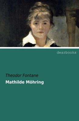 Mathilde Möhring - Theodor Fontane | 
