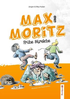 35++ Max und moritz bilder , Max und Moritz Buch von Jürgen Huber bei Weltbild.ch bestellen