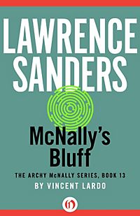 McNally's Caper by Lawrence Sanders - Archie McNally #4 (1994 Hardcover) Mystery McNally's Caper by Lawrence Sanders - Archie McNally #4 (1994 Hardcover) Mystery