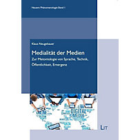 Medialität der Medien Medialität der Medien