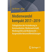 Medienwandel kompakt 2017-2019 Medienwandel kompakt 2017-2019