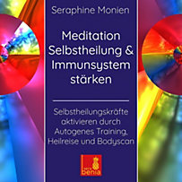 Meditation Selbstheilung & Immunsystem stärken, Audio-CD Meditation Selbstheilung & Immunsystem stärken, Audio-CD