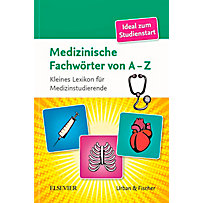 Medizinische Fachwörter von A-Z Medizinische Fachwörter von A-Z