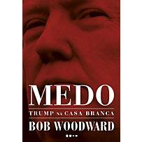 Medo: Trump na Casa Branca Medo: Trump na Casa Branca