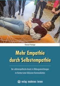 Mehr Empathie durch Selbstempathie - Theresia Friesinger | 
