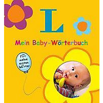 Mein Baby-Wörterbuch Mein Baby-Wörterbuch